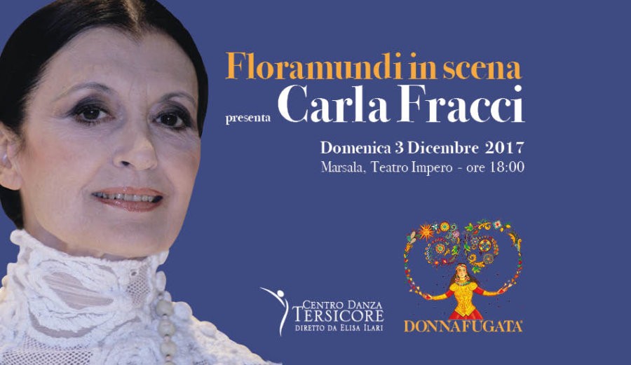 “Floramundi in Scena” presenta Carla Fracci